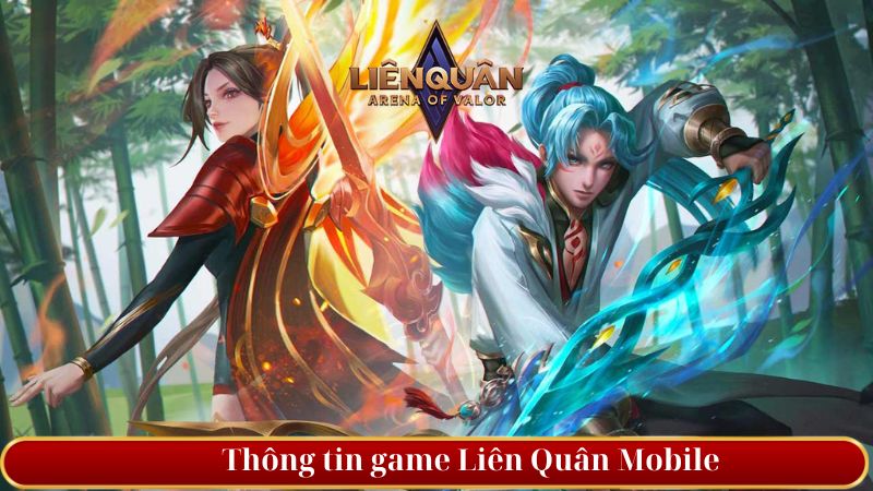 Thông tin game Liên Quân