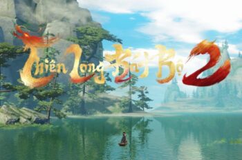 Thiên Long Bát Bộ 2 VNG – Game nhập vai 3D MMORPG đỉnh cao