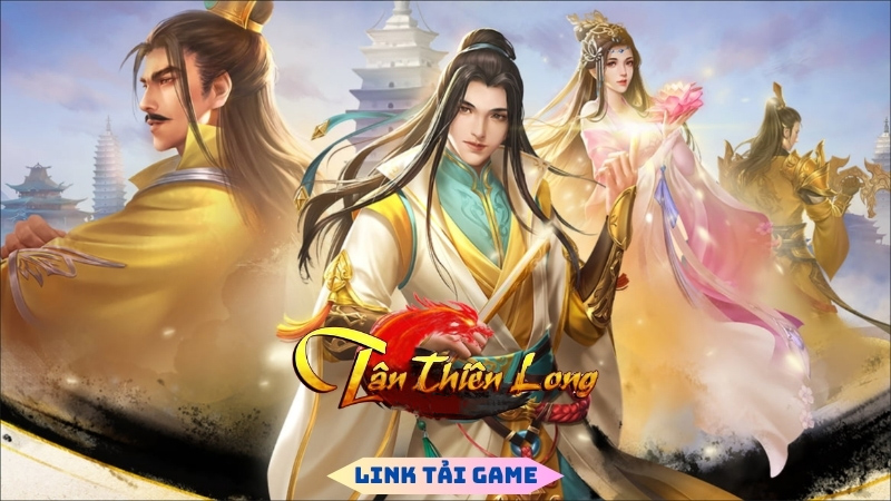 Link tải game Tân Thiên Long Mobile