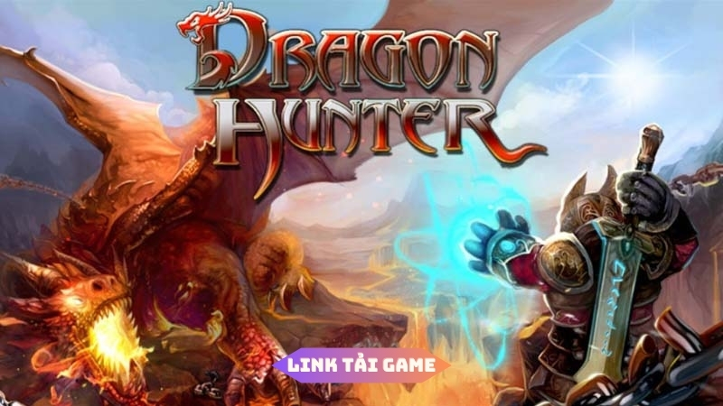 Link tải game Dragon Hunter