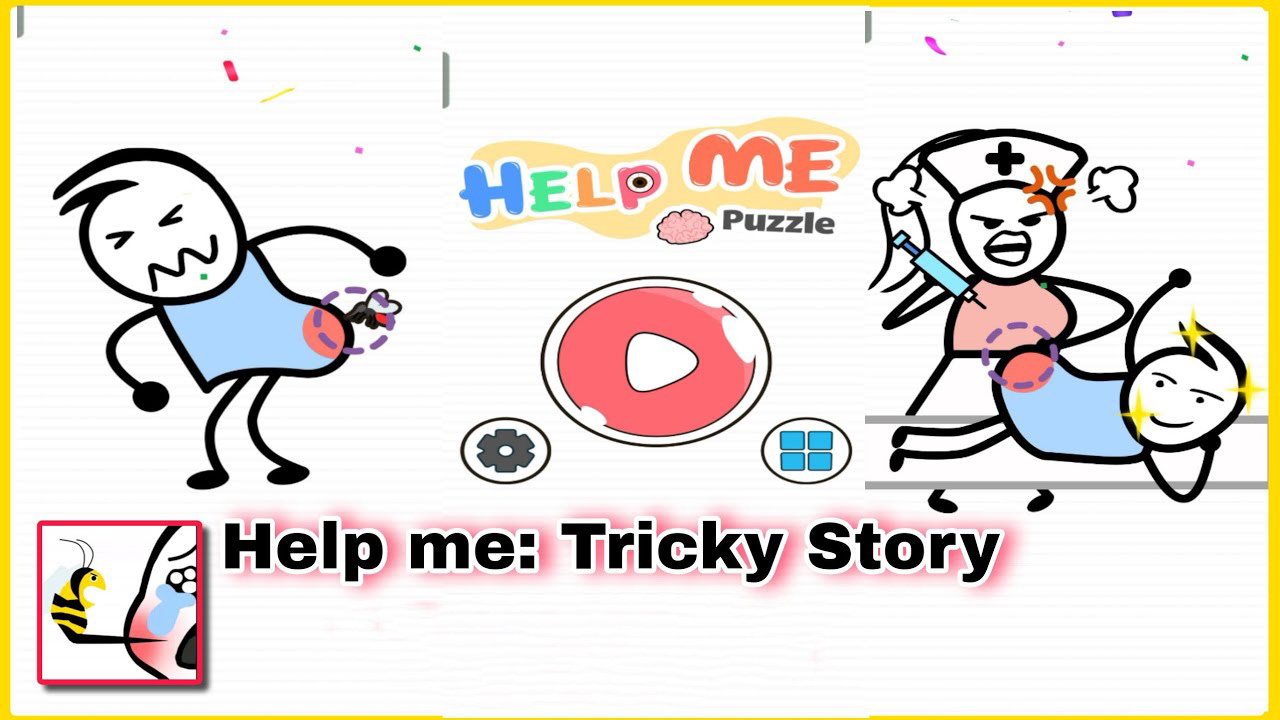 Help Me: Tricky Story