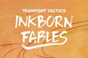 ‘Inkborn Fables’ – Chủ đề của Đấu Trường Chân Lý mùa 11, hé lộ qua teaser đầu tiên