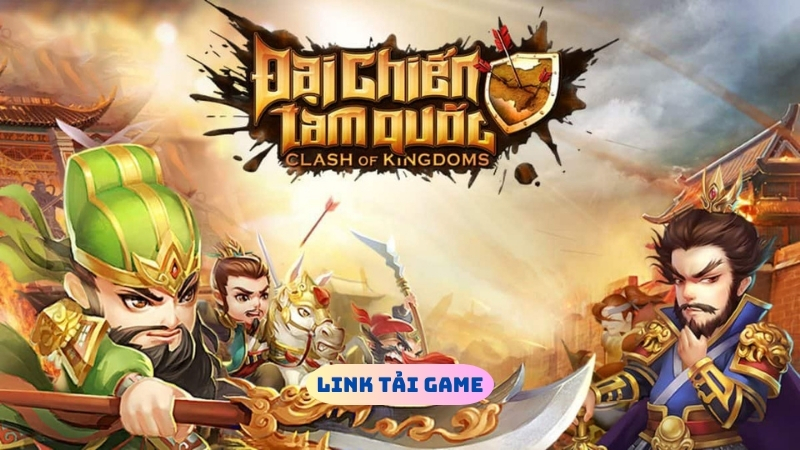 Link tải game Đại Chiến Tam Quốc