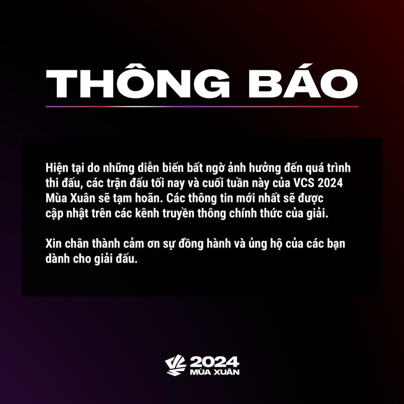 thông báo tạm dừng thi đấu 3 ngày của VCS